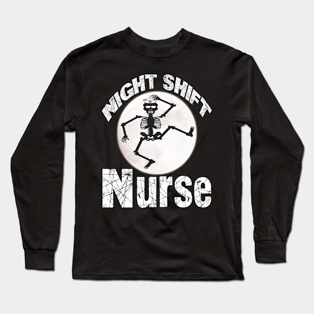 night shift nurse  funny nurse Long Sleeve T-Shirt by Darwish